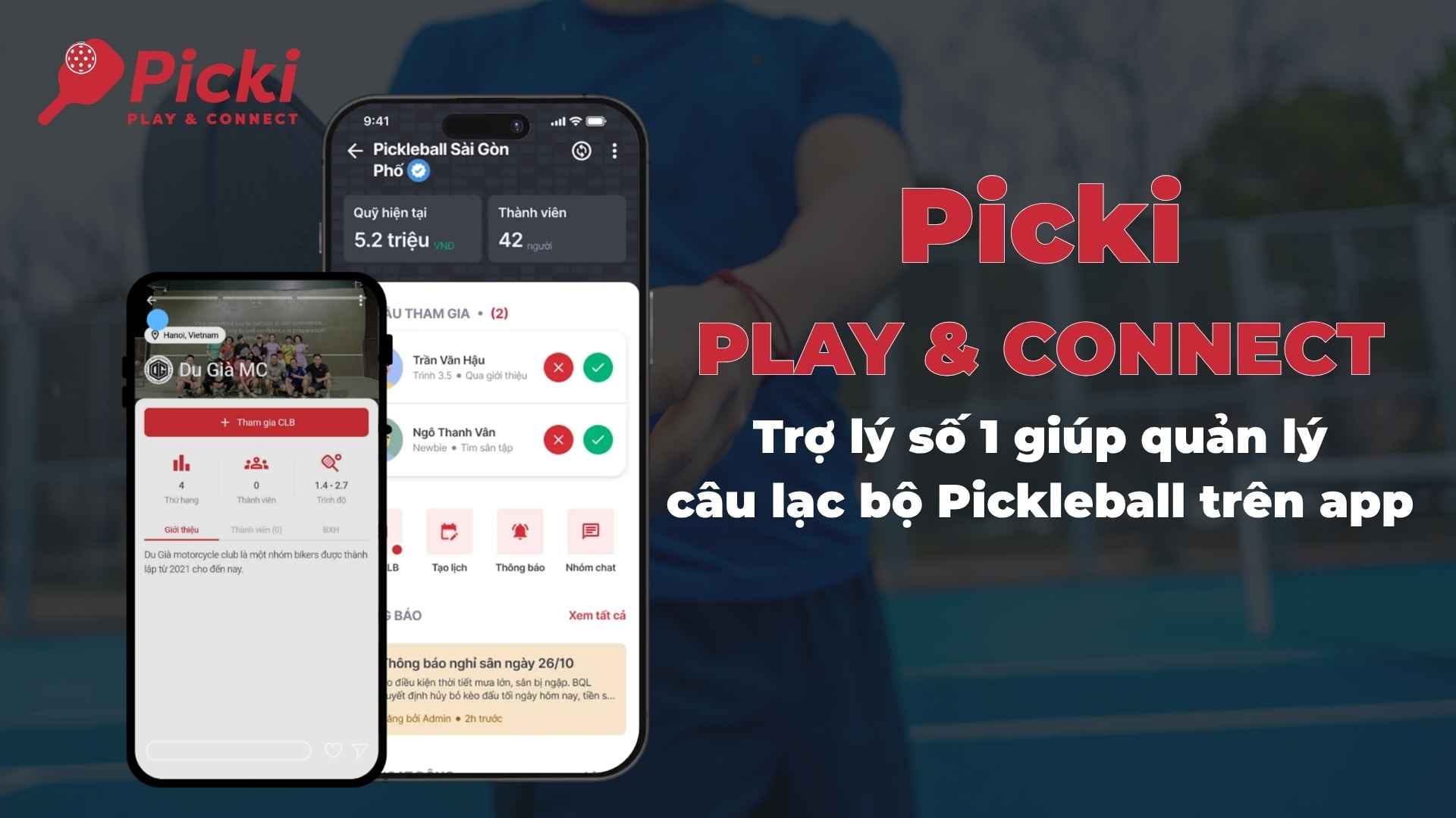 Picki - Trợ lý số 1 giúp quản lý câu lạc bộ Pickleball trên app chuyên nghiệp