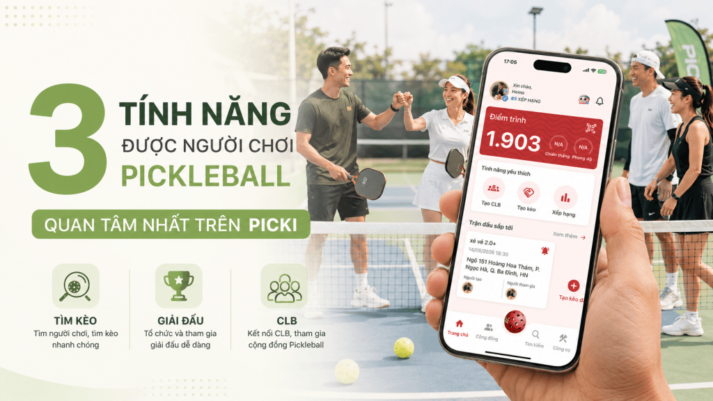 3 tinh nang duoc quan tam nhat Picki